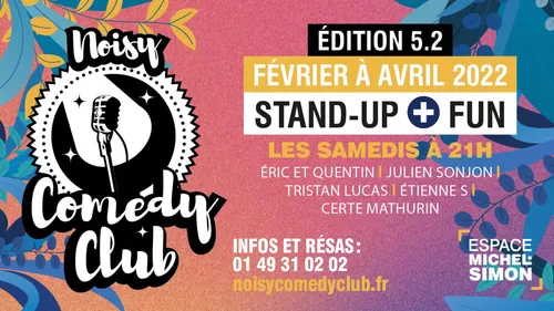Venez rire au Noisy Comedy Club !